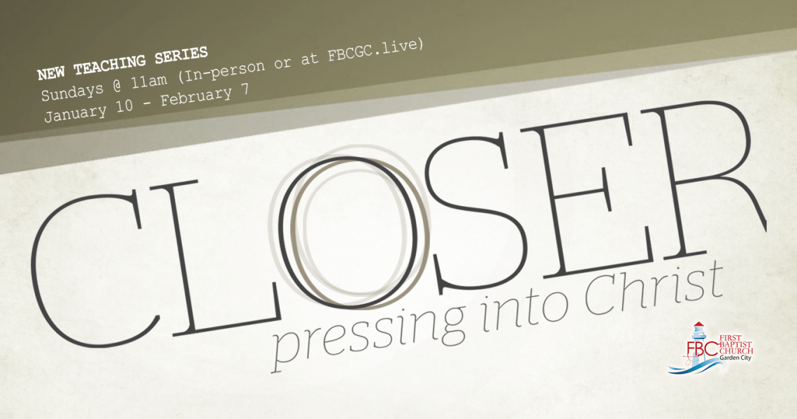 Closer Teaching Series - Sundays at 11 am