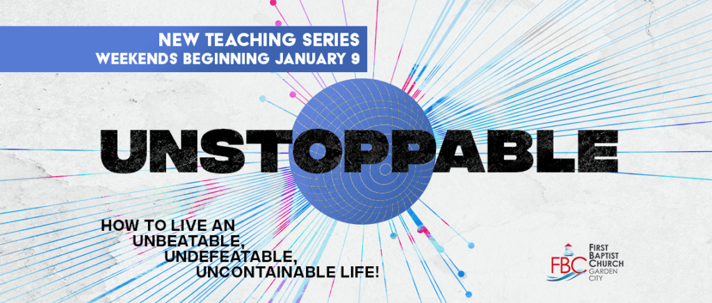 Unstoppable - Teaching Series Weekends in January