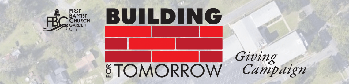 Building for Tomorrow Campaign