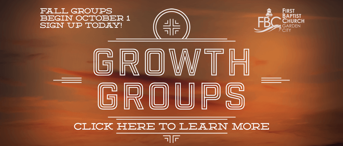 Sign up for a Fall Growth Group (begins October 1)
