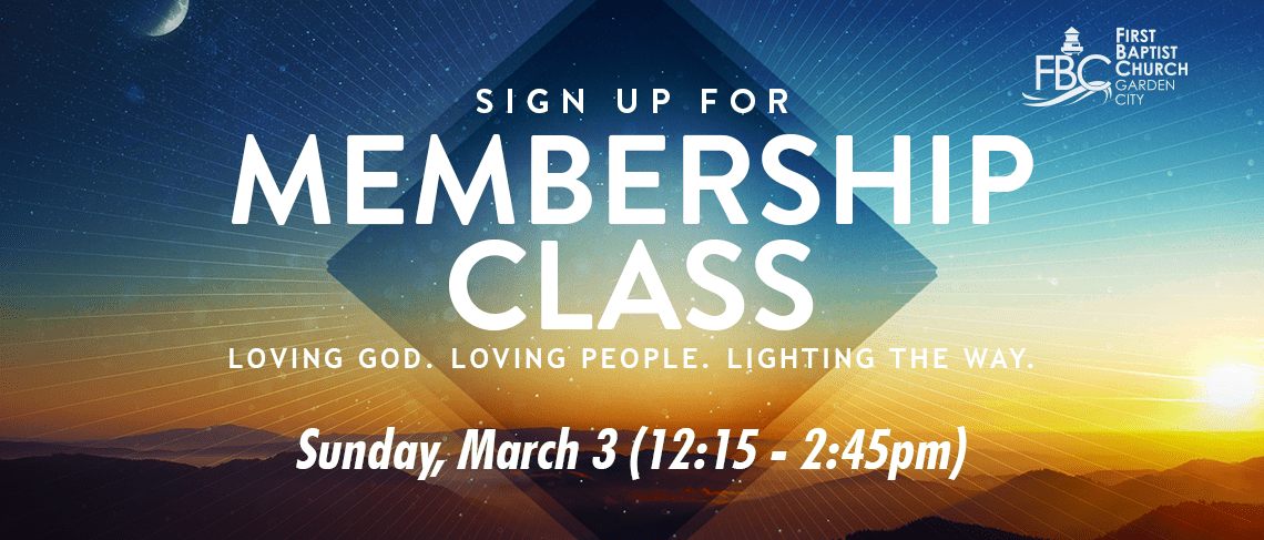 Membership Class - Sunday, March 3 at FBC