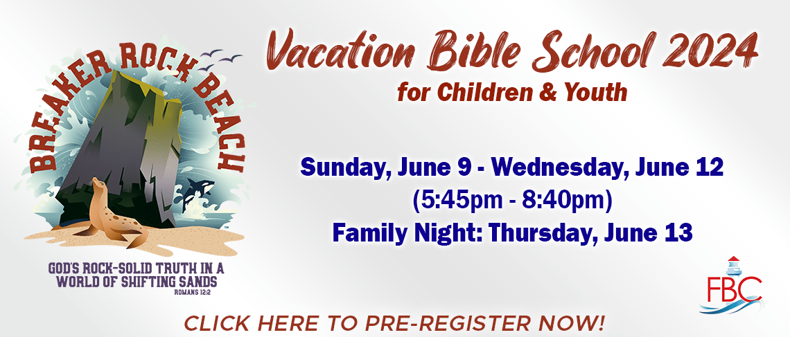 2024 Vacation Bible School - Sign Up Now!