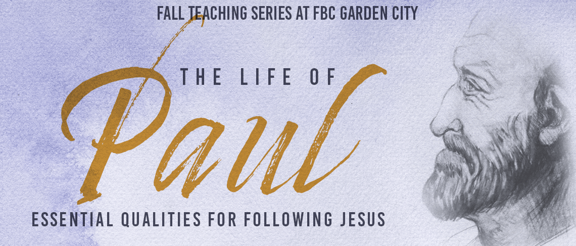 The Life of Paul - Fall Teaching Series at FBC