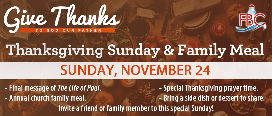 Annual Thanksgiving Meal - After Church on Sunday, November 24